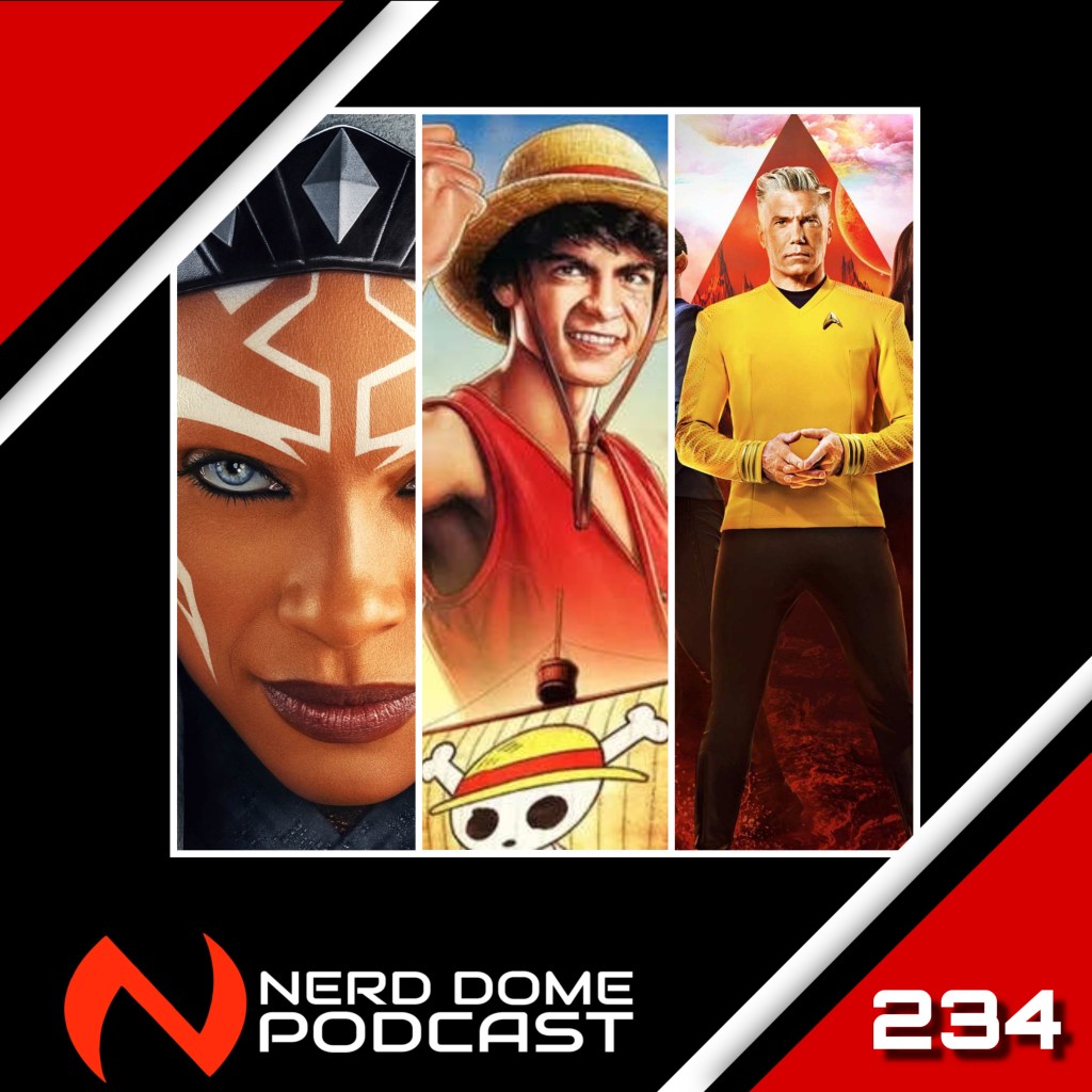 Nerd Dome Podcast Episode 234 – What, What,&nbsp;What?!?!