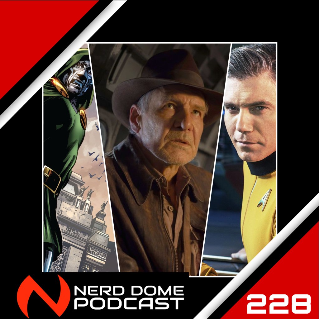 Nerd Dome Podcase Episode 228 – Deadpool Kills the Fox&nbsp;Universe