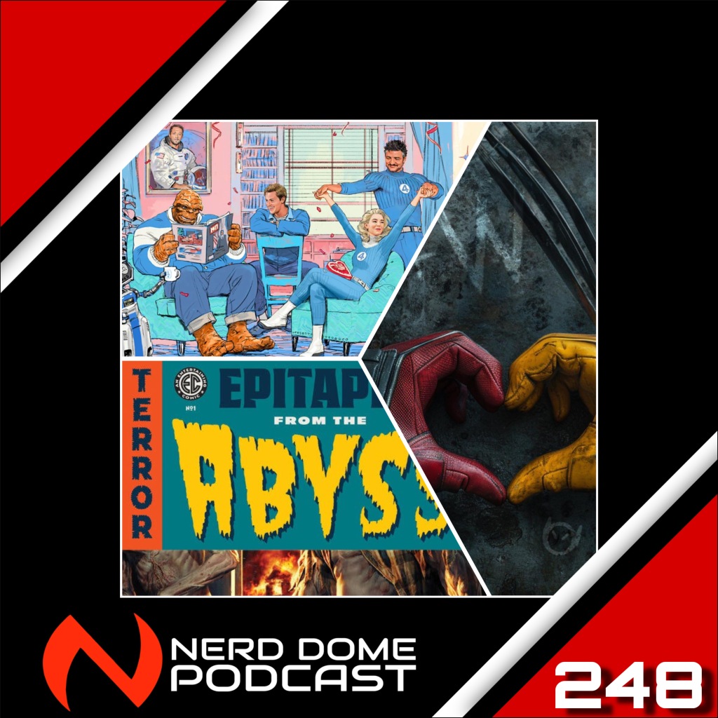 Nerd Dome Podcast Episode 248 – Lava is Way Worse Than Sand